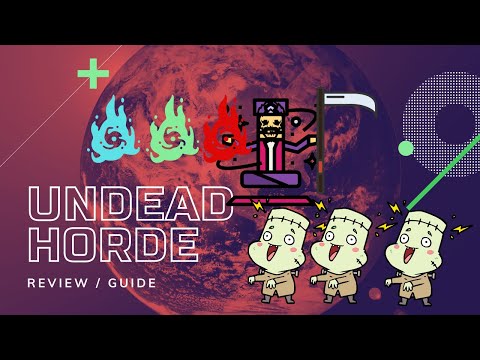 Undead Horde Review/ Guide