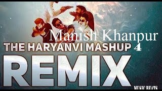 Haryanvi Mashup 4 (THM4) Dj Manish khanpur