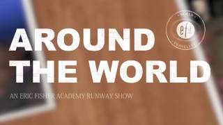 Eric Fisher Academy - Beauty Around The World Runway Show