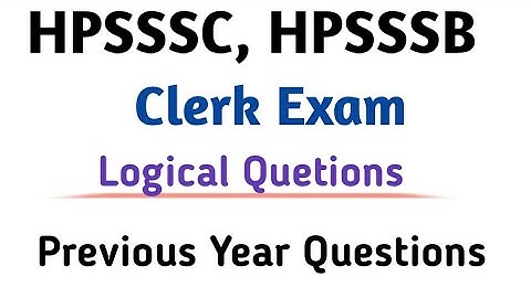 Logic Questions for HPSSSC, HPSSSB , and other competitive exams