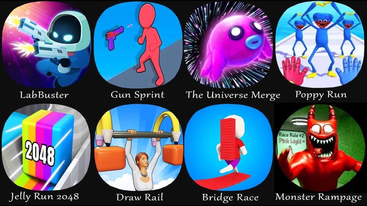 LabBuster, Gun Sprint, The Universe Merge, Poppy Run, Jelly Run 2048, Draw Rail, Bridge Race