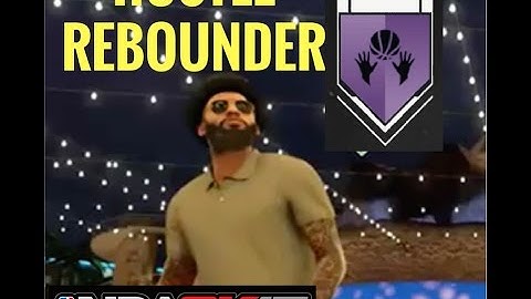 How to get the Hustle Rebounder badge in NBA2k17 Hall of Fame