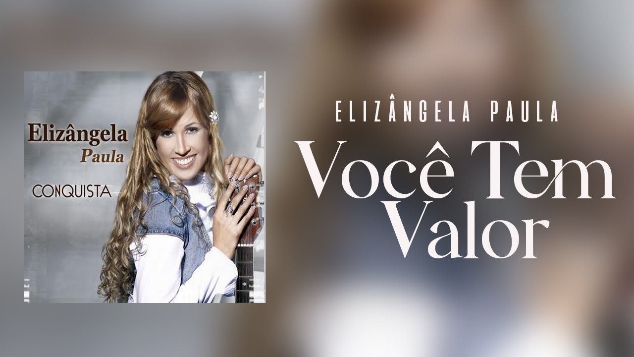 Elizângela Paula - Você Tem Valor (2009)