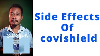 Side Effects of Covishield @solonomad396