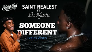 Saint Realest ft Eli Njuchi_Something Different  Lyrics video ( Saintrified album)..