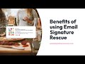 Benefits of Using Email Signature Rescue