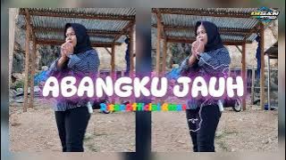 Lagu Joget Terbaru 2024 - Abangku Jauh √ DisanOfficial Rmxr