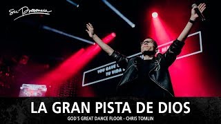 La Gran Pista De Dios - Su Presencia (God's Great Dance Floor - Chris Tomlin) - Español chords