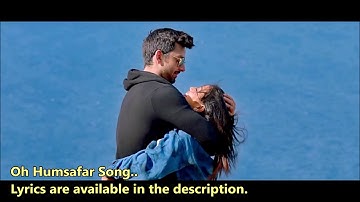 Oh Humsafar Neha kakkar   Himansh Kohli   Tony Kakkar  Manoj Muntashir  Lyrics  New Hindi Songs 2018