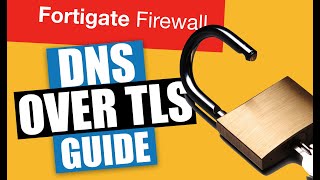 DNS over TLS - firewall training