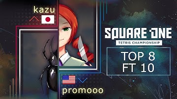 Kazu vs Promo - TOP 8 - Square One Tetris Championship 2022