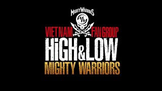 HiGH\u0026LOW - MIGHTY WARRIORS - PKCZ(R) feat. Afrojack, CRAZYBOY, ANARCHY, SWAY, MIGHTY CROWN - Vietsub