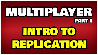 🎮 UE4/UE5 Multiplayer - Part 1: What Is Replication? Wealth