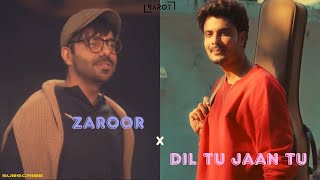 Zaroor X Dil Tu Jaan Tu - DJ Barot Mashup | Zaroor X Dil Tu Jaan Tu Full song #barot