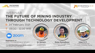 Webinar The Future of Mining Industry Through Technology Development