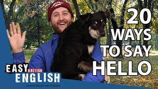 20 Ways To Say Hello In British English | Easy English 56