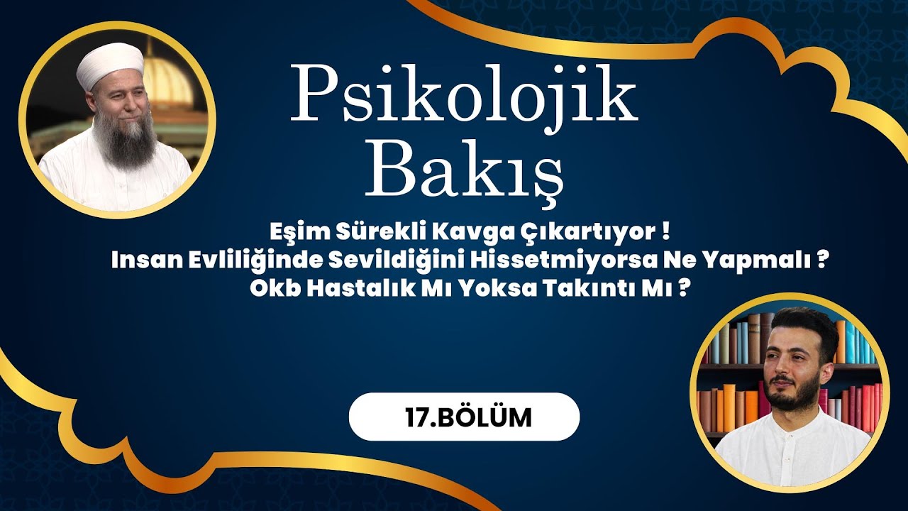 Psikolog ve Psikoterapist ‪ @PsikologSerhatÖncüler  ile Psikolojik Bakış - 17. Bölüm