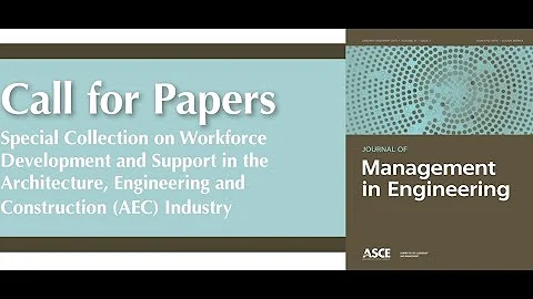 JME's Call For Papers: Special Collection on Workforce Development and Support in the AEC Industry