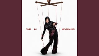 Cinta Ini Membunuhku