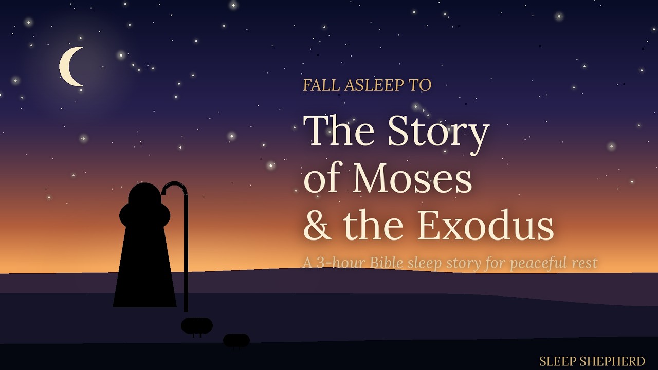 Fall Asleep to The Story of Moses | 3 Hour Bible Sleep Story - YouTube