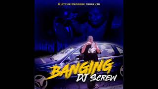 DJ Screw - Banging Screw (2019) [Full Album] Houston, TX