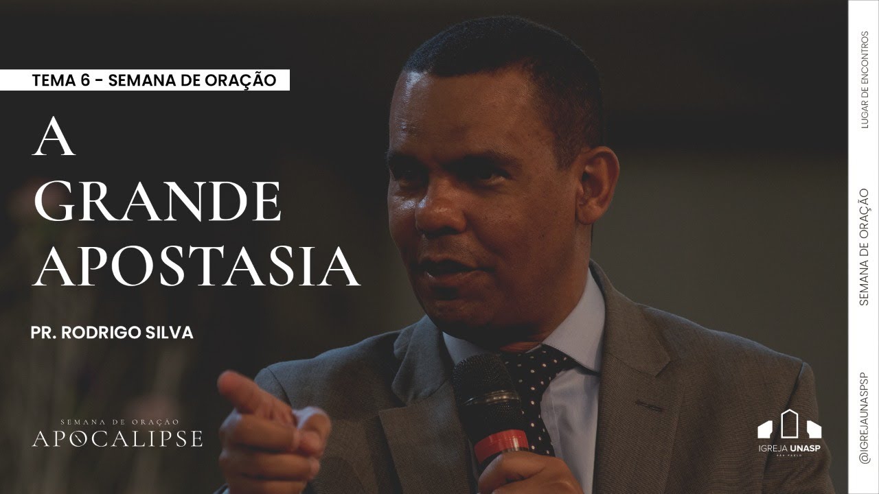 🔴 SEMANA DE ORAÇÃO AO VIVO | Dr. Rodrigo Silva | APOCALIPSE | Igreja Unasp SP | 6º dia