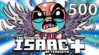 The Binding of Isaac: AFTERBIRTH+ - Northernlion Plays - Episode 500 [Happy Accident]