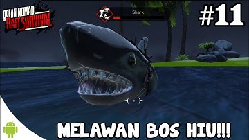 Hiu raksasa di pulau?! - Raft Survival: Ocean Nomad - Gameplay Walkthrough Android/iOS | Part 11