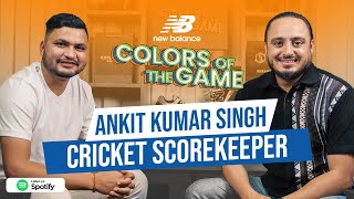 Ankit Kumar Singh | Cricket Scorekeeper  | Colors of the Game | EP.79 screenshot 3