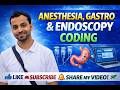 Live Report Review & Coding | Anesthesia Coding for Colonoscopy & Endoscopy Medical Coding Training