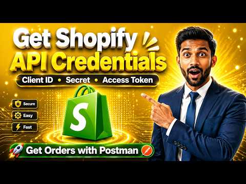 How To Collect Shopify API Credentials | Get Shopify Access Token, Client ID & Client Secret