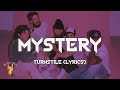TURNSTILE - MYSTERY (Lyrics)