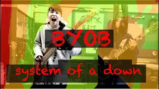 #BYOB - System of a Down - guitar + bass - cover #システムオブアダウン