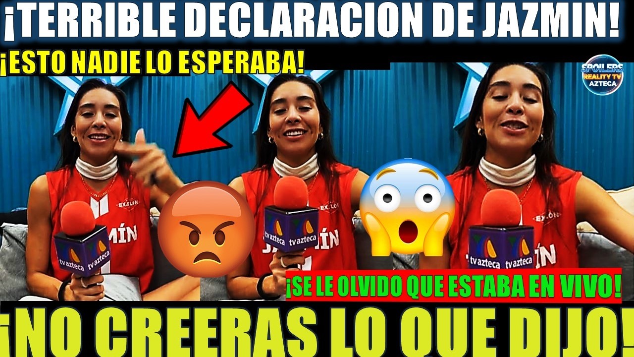😱TERRIBLE DECLARACION DE JAZMIN! SE LE OLVIDO QUE ESTABA EN VIVO Y SOLTO TERRIBLE SPOILER EN EXATLON