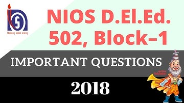 NIOS D.EL.ED 502 BLOCK 1 IMPORTANT QUESTION 2018