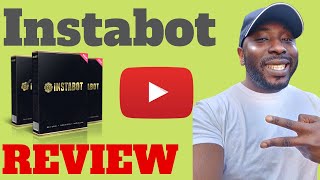 Instabot Review 👮 HALT 👮‍♀️ DON&#39;T BUY Instabot WITHOUT MY 🔥 CUSTOM 🔥 BONUSES