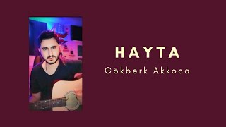 Gökberk Akkoca - Hayta | Akustik