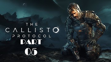 THE CALLISTO PROTOCOL: Part 5 / BELOW