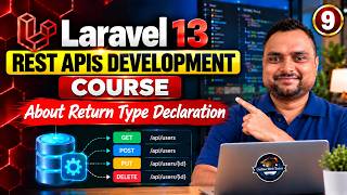 Laravel 13 🚀 REST APIs Development Course with Authentication🔥Return Type Declaration