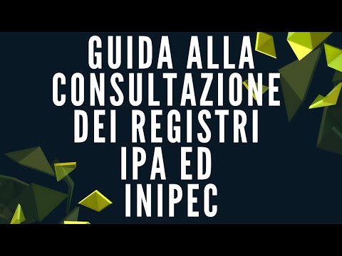 Registri IPA ed INIPEC - Guida alla consultazione per le notifiche a mezzo PEC dopo il D.L. 76/2020