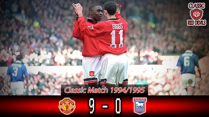 Classic Match Manchester United vs Ipswich Town Premier League 1994/95
