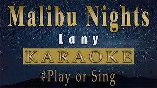 LANY - Malibu Nights | Karaoke