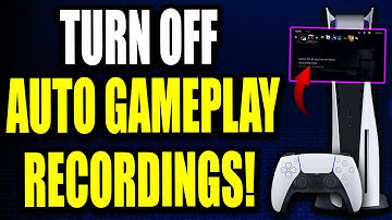 How to TURN OFF Gameplay Recordings on PS5 & Auto Captures - Easy Guide