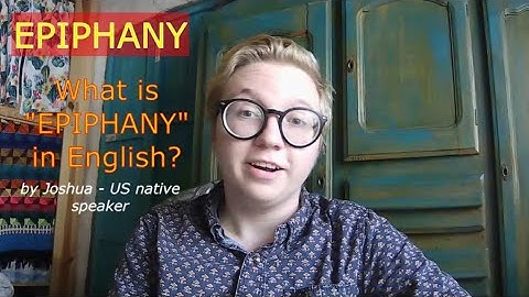 What is "EPIPHANY"? What does "EPIPHANY" mean in English?