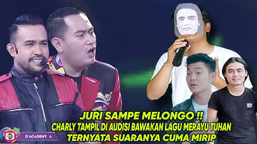Juri Pun Melongo,Charly Tampil Jadi Peserta Bawakan Lagu Merayu Tuhan,Ternyata Cuma Mirip|Parodi