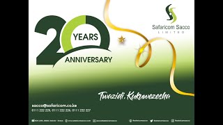 #SafaricomSaccoAt20 - We celebrate 20 Years journey of Empowering Safaricom Sacco Members!