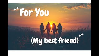 For You My Best Friend | Lyric Video | #bestfriend