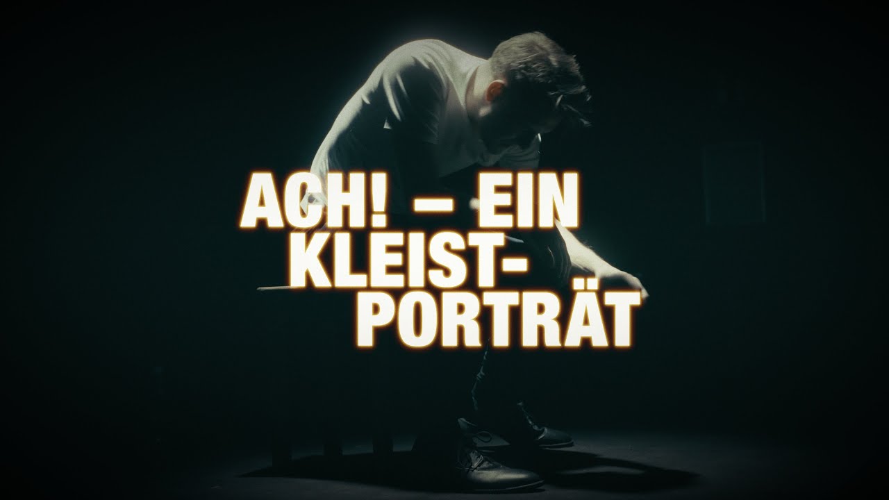 ACH! – EIN KLEISTPORTRÄT Trailer