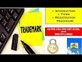 Trademark: Introduction I Types I Registration