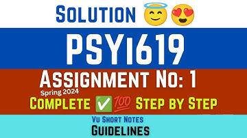 PSYi619 Assignment No 1 Solution Spring 2024 | Psyi619 Internship Report Psychology Assignment 1